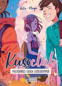 Der Kuss Club (Band 2) - Milchshakes gegen Liebeskummer: Freundschaft ist stärker als Liebeskummer – Perfektes Comic-Buch für Pre-Teens