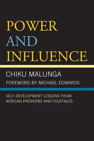 Power and Influence: Self-Development Lessons from African Proverbs Folktales
