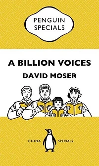 A Billion Voices: China's Search for a Common Language: Penguin Specials