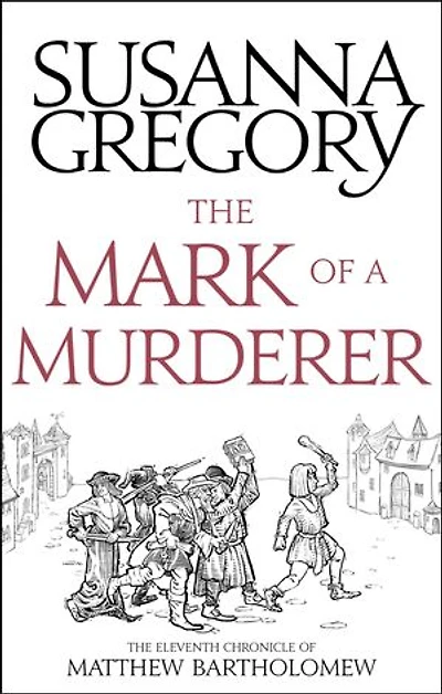 The Mark of A Murderer: Eleventh Chronicle Matthew Bartholomew