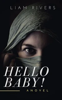 HELLO BABY!: Fighting for Survival