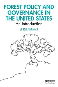Forest Policy and Governance the United States: An Introduction