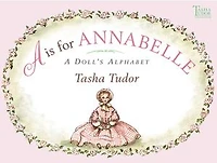 A is for Annabelle: Doll's Alphabet