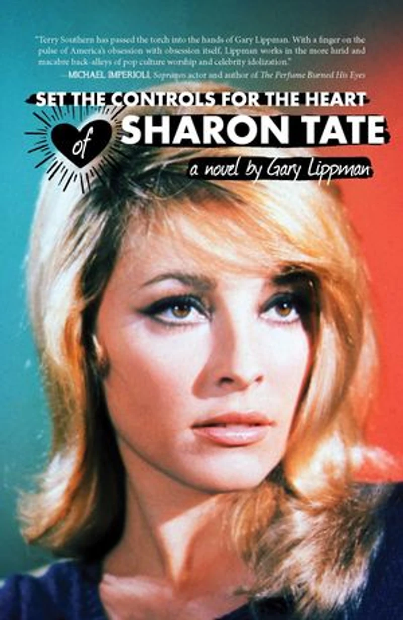 Set The Controls For Heart Of Sharon Tate