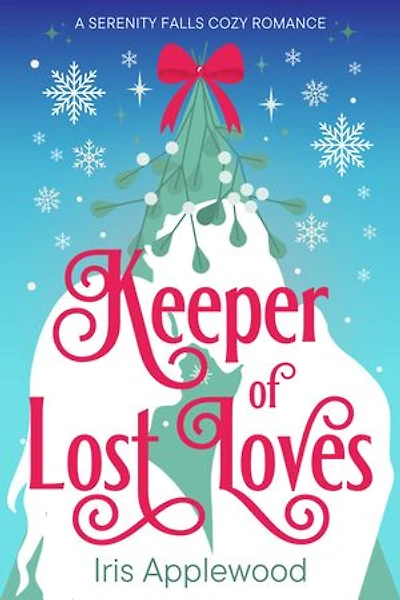Keeper of Lost Loves: A Serenity Falls Cozy Romance