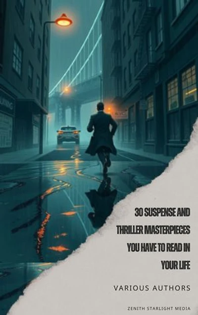 30 Suspense and Thriller Masterpieces you have to read in your life