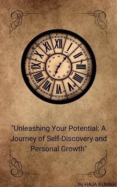 "Unleashing Your Potential: A Journey of Self-Discovery and Personal Growth"
