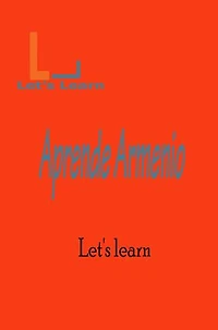 Let's Learn_ Aprende Armenio
