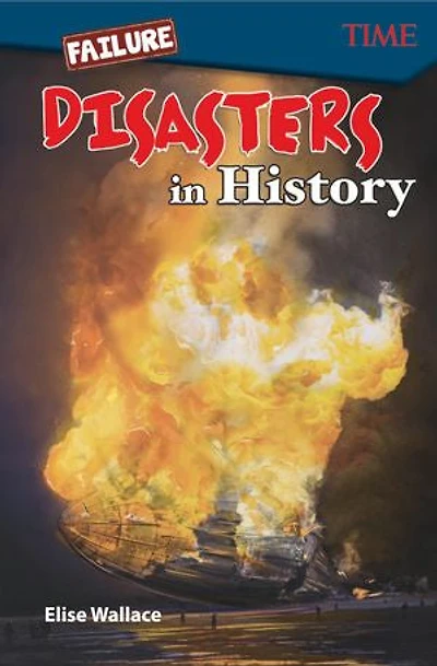 Failure: Disasters In History: Read-along ebook