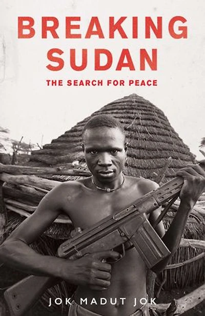 Breaking Sudan: The Search for Peace
