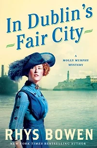 Dublin's Fair City: A Molly Murphy Mystery