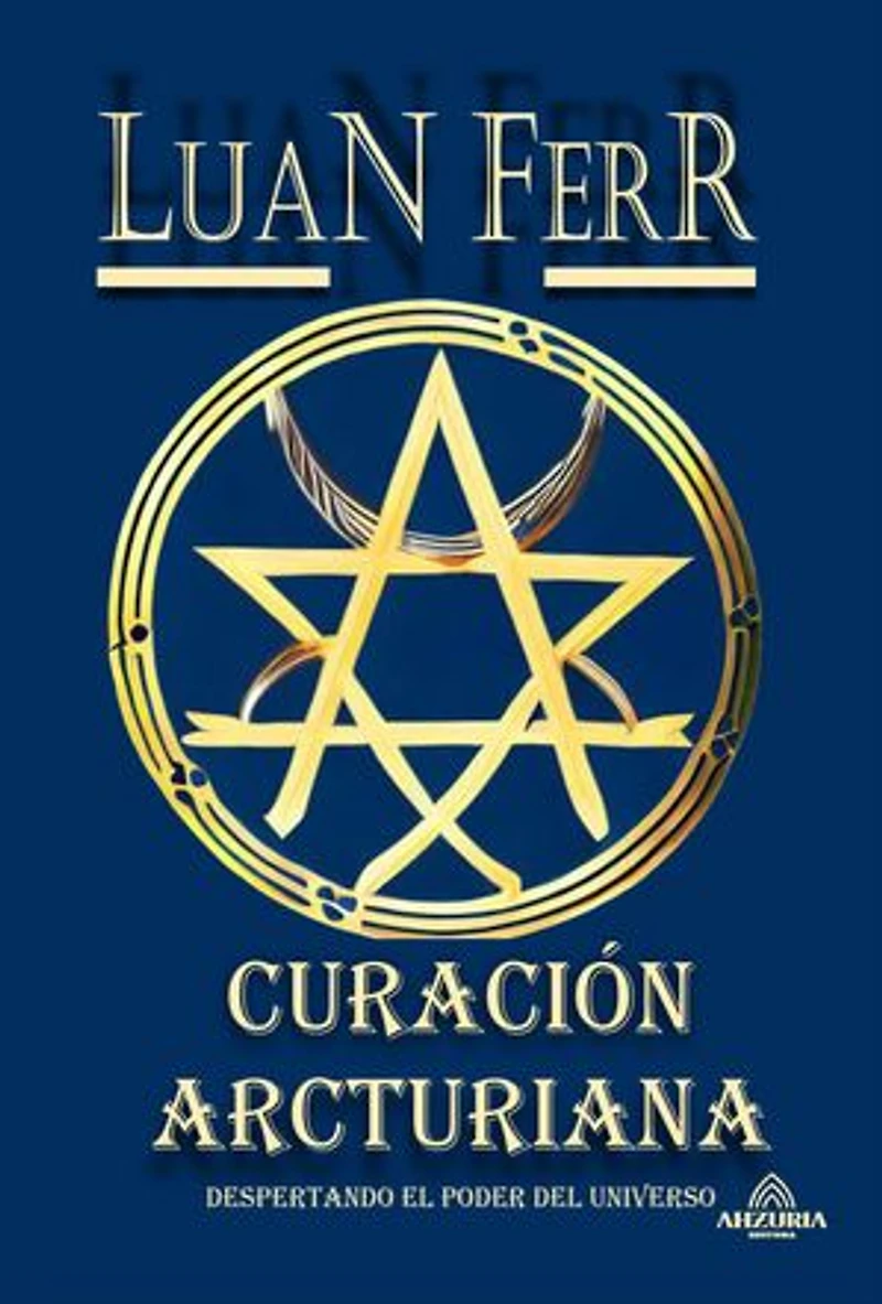 CURACIÓN ARCTURIANA: Despertando el Poder de la Energía Cósmica.