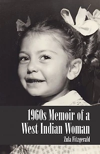 1960S Memoir of a West Indian Woman