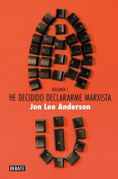 He decidido declararme marxista (volumen 1): Guerra y conflictos. Poder y política