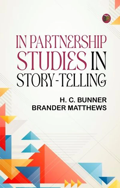 In Partnership: Studies in story-telling