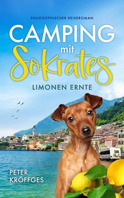 Camping mit Sokrates: Limonen Ernte
