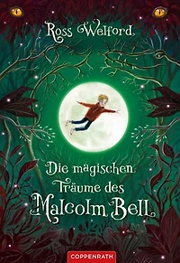 Die magischen Träume des Malcolm Bell