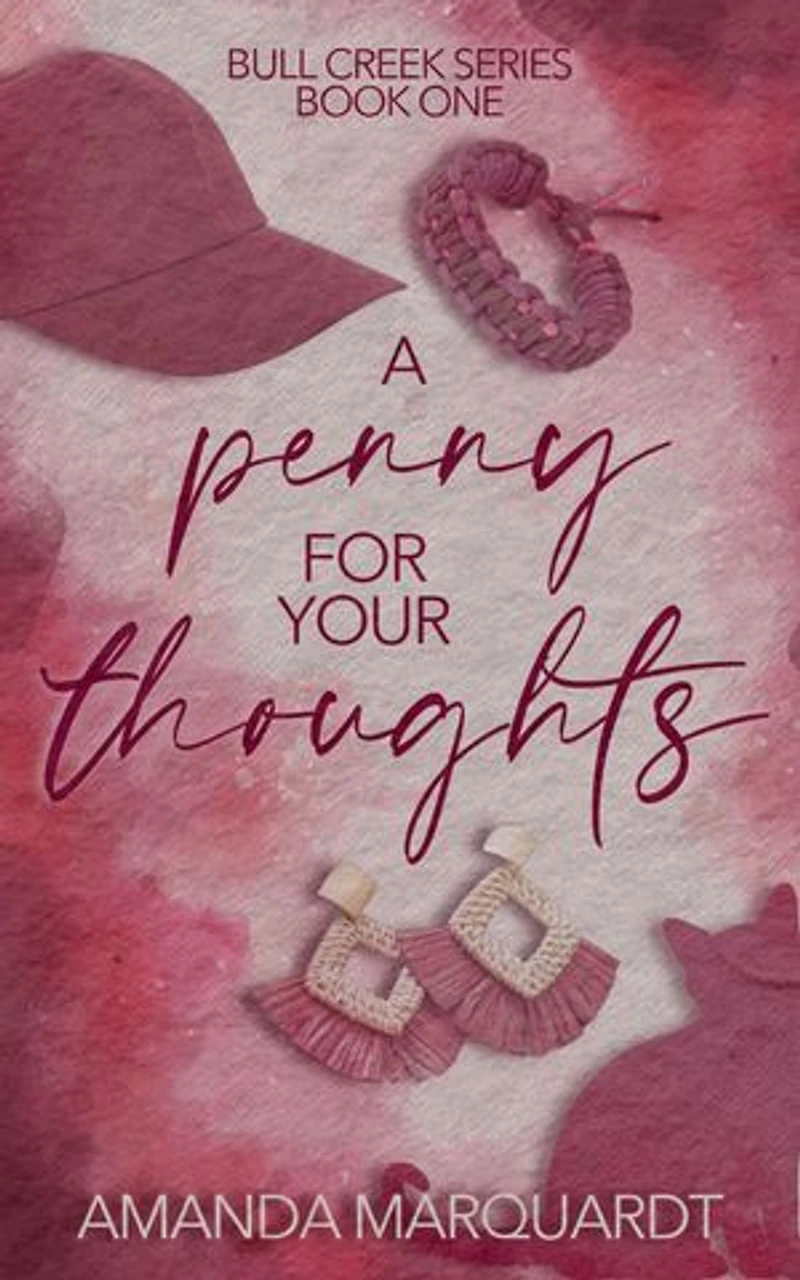 A Penny For Your Thoughts: Bull Creek Series, #1