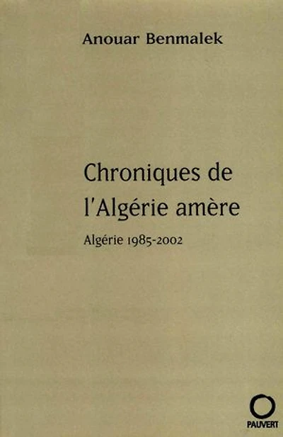 Chroniques de l'Algérie amère: 1987-2003