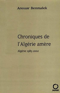 Chroniques de l'Algérie amère: 1987-2003