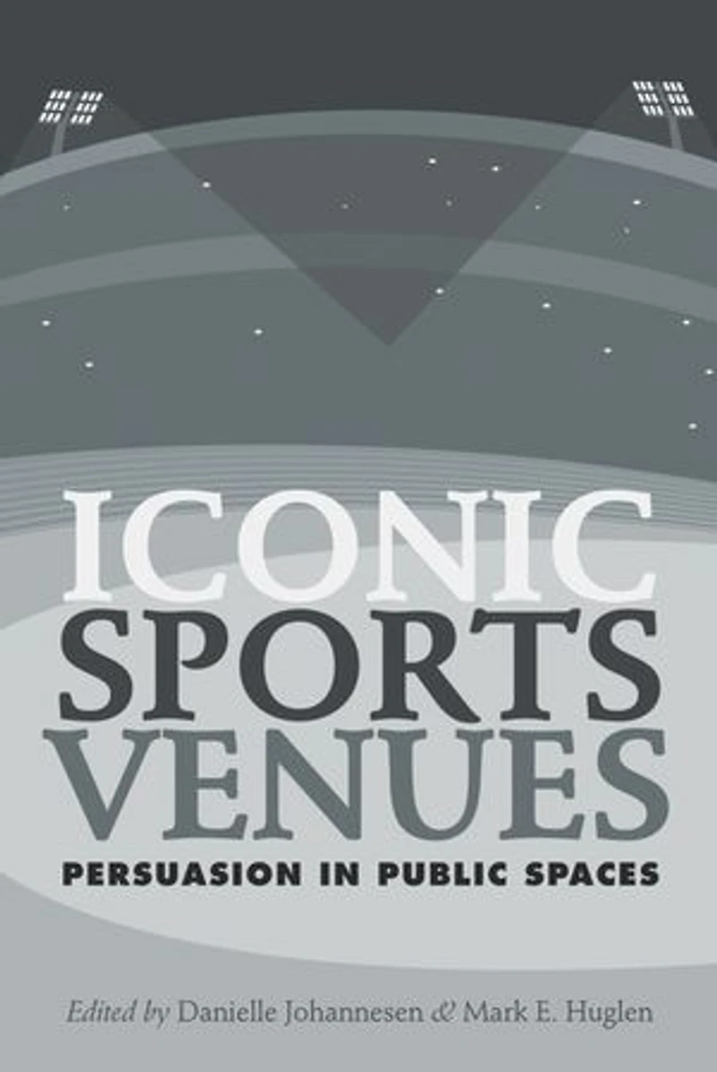 Iconic Sports Venues: Persuasion Public Spaces