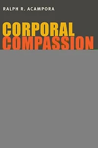 Corporal Compassion: Animal Ethics and Philosophy of Body