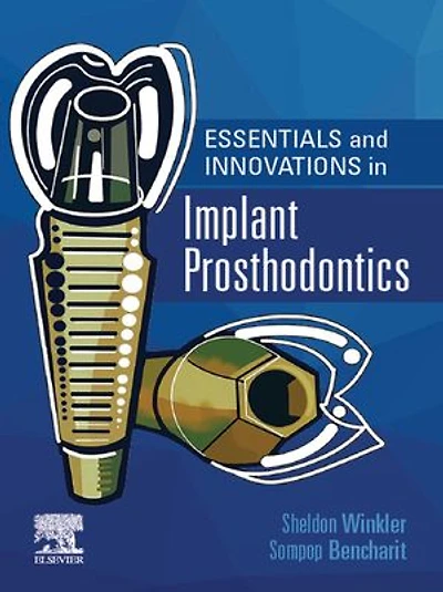 Essentials and Innovations Implant Prosthodontics