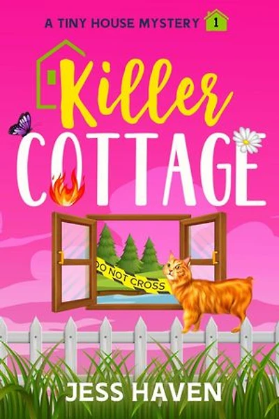 Killer Cottage: Tiny House Mysteries, #1