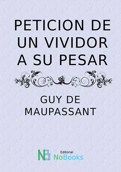 Peticion de un vividor a su pesar