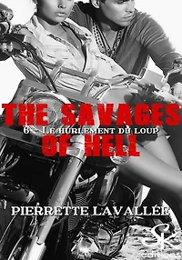 The savages of Hell 6: Le hurlement du loup