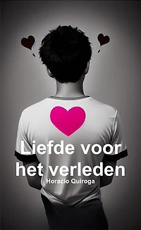 Liefde voor het verleden (Nederlands)