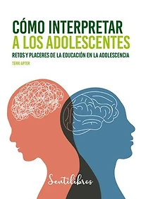 Cómo interpretar a los adolescentes