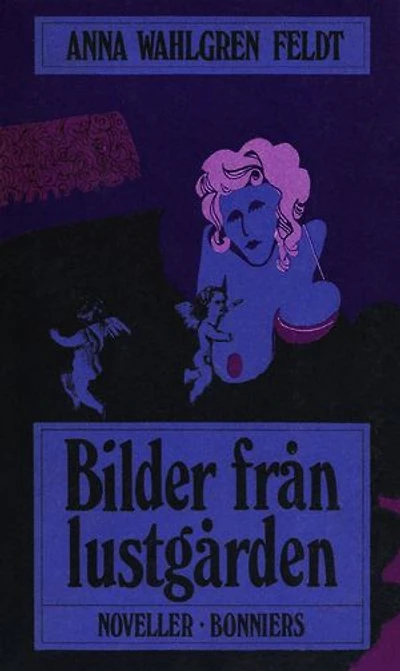 Bilder från lustgården : Noveller