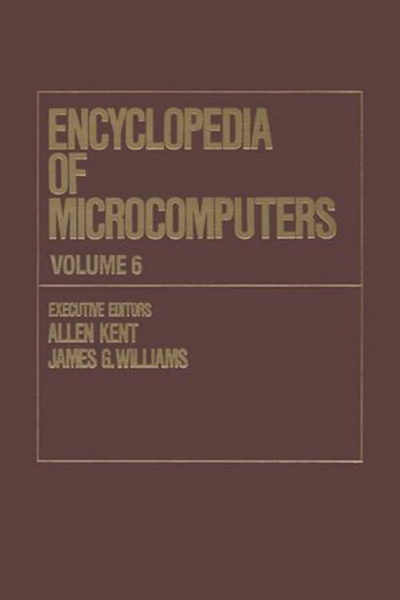 Encyclopedia Of Microcomputers: Volume 6 - Electronic Dictionaries Machine Translation To Evaluation Software: Microsoft Word