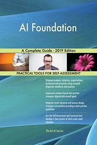 AI Foundation A Complete Guide - 2019 Edition
