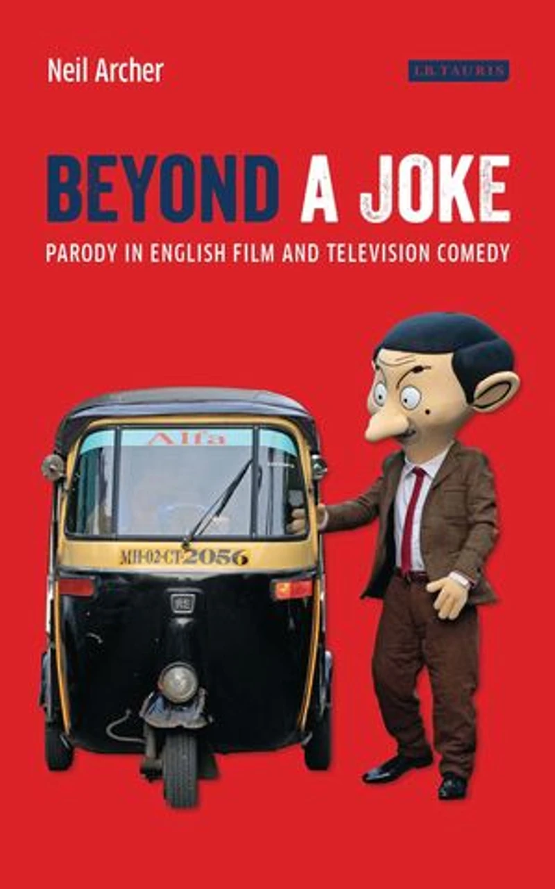 Beyond A Joke: Parody English Film And Television Comedy