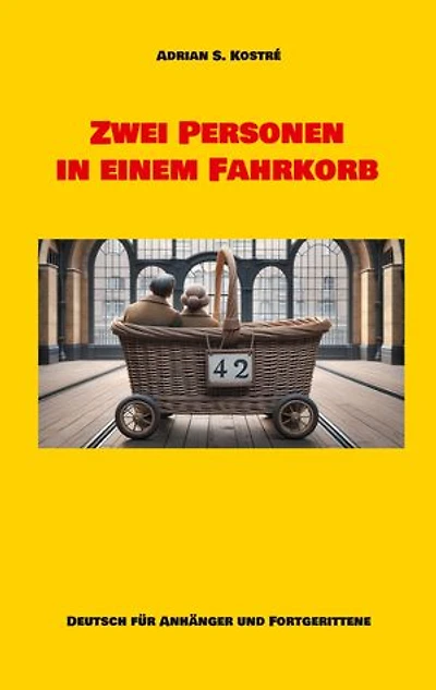 Zwei Personen in einem Fahrkorb: Deutsch für Anhänger und Fortgerittene