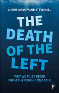 the Death of Left: Why We Must Begin from Beginning Again
