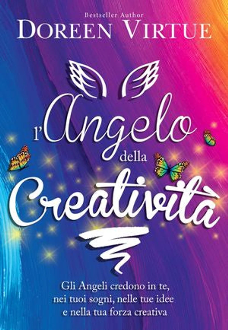 L'Angelo della Creatività: Gli angeli credono in te, nei tuoi sogni, nelle tue idee e nella tua forza creativa
