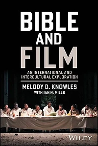 Bible and Film: An International Intercultural Exploration