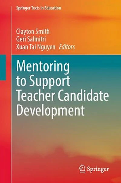Mentoring to Support Teacher Candidate Development