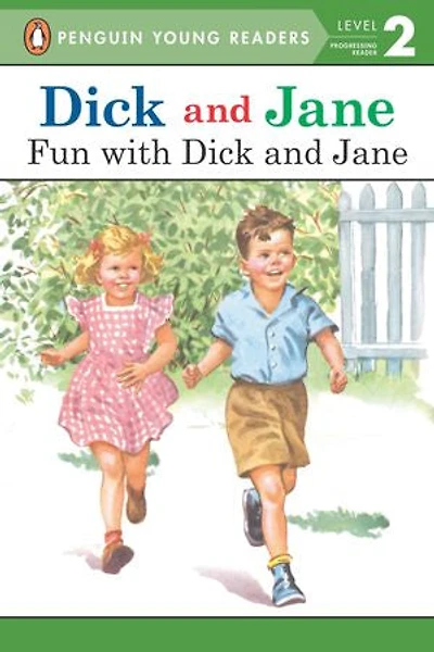 Dick and Jane: Fun with Jane
