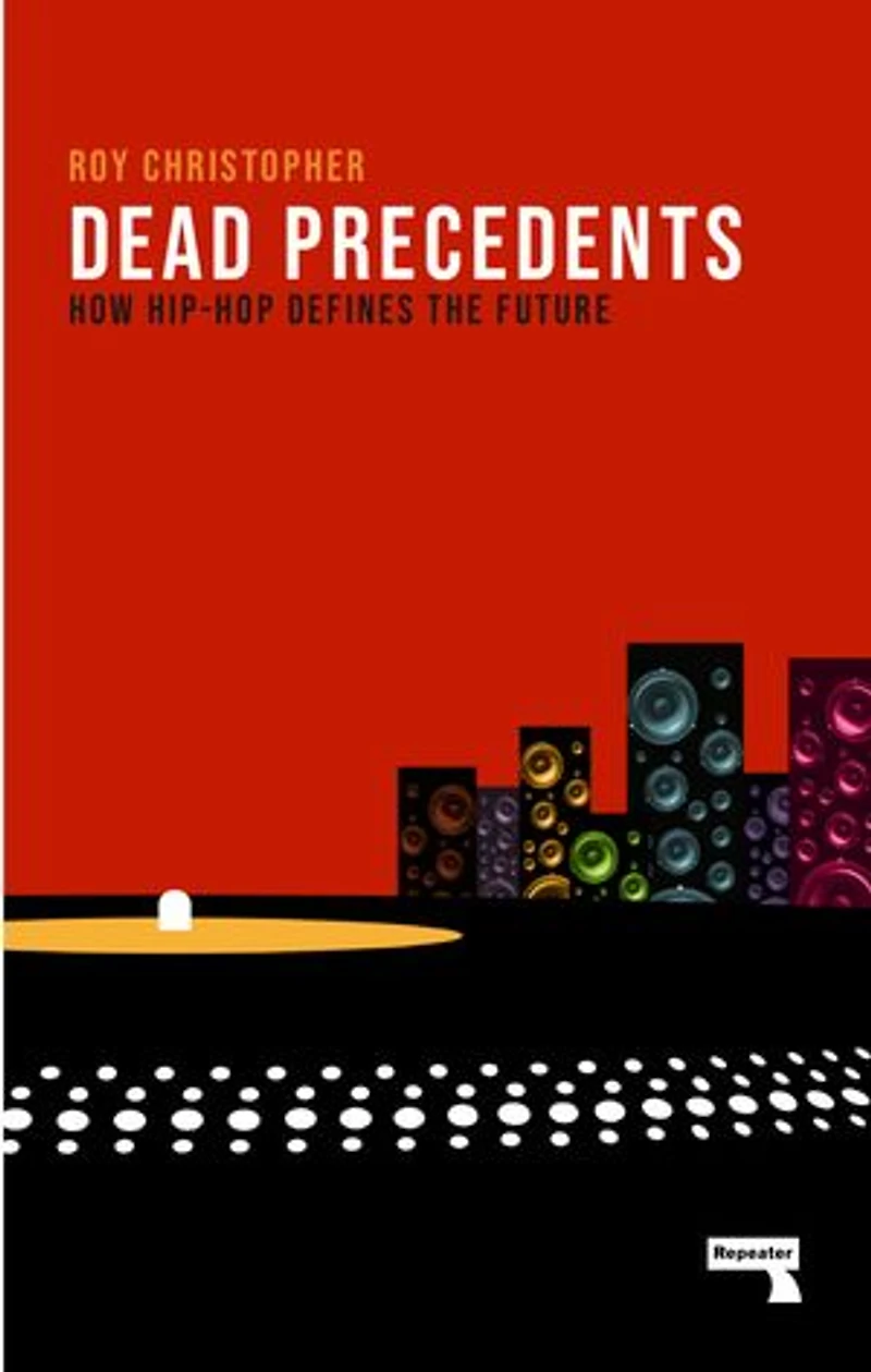 Dead Precedents: How Hip-hop Defines The Future