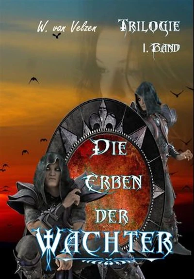 Die Erben der Wächter: Trilogie Band 1