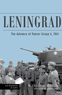 Leningrad: The Advance Of Panzer Group 4, 1941