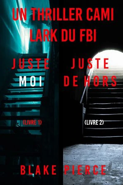 Pack mystère Cami Lark : Juste moi (tome 1) et Juste dehors (tome 2)