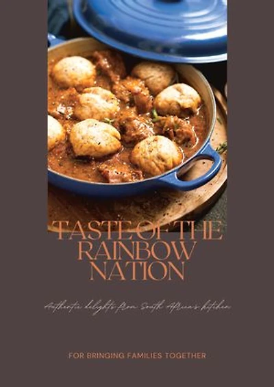 Taste of the Rainbow Nation: Authentic Delights from South Africa's Kitchen