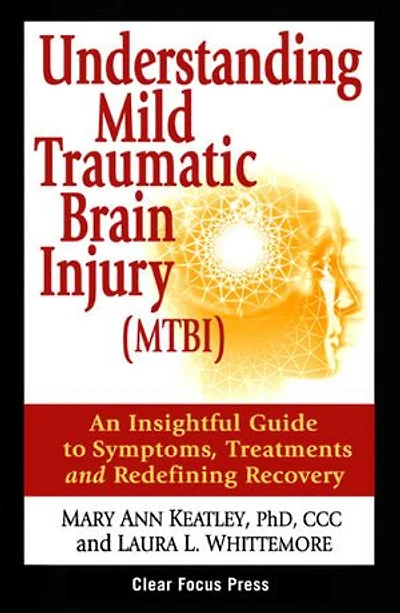 Understanding Mild Traumatic Brain Injury (MTBI): An Insightful Guide to Symptoms, Treatments and Redefining Recovey
