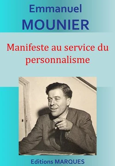 Manifeste au service du personnalisme: Philosophie