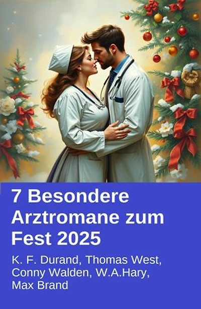 7 Besondere Arztromane zum Fest 2025